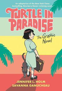 Cover image for Turtle in Paradise: The Graphic Novel