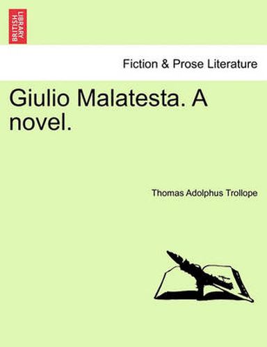 Cover image for Giulio Malatesta. a Novel.