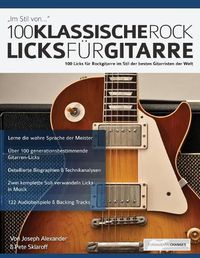 Cover image for 100 Klassische Rock Licks fu&#776;r Gitarre