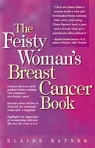 Cover image for The Feisty Woman's Breast Cancer Book