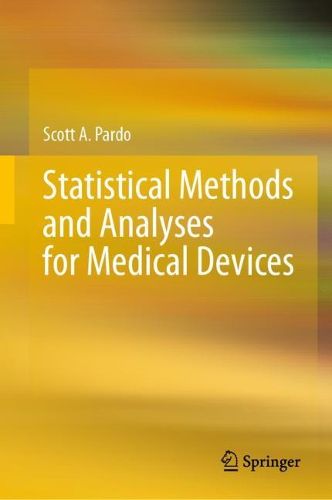 Cover image for Statistical Methods and Analyses for Medical Devices