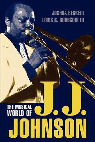 Cover image for The Musical World of J.J. Johnson