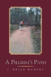 Cover image for A Pilgrim's Path