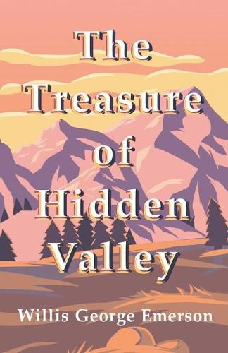 The Treasure of Hidden Valley