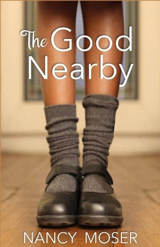 Cover image for The Good Nearby