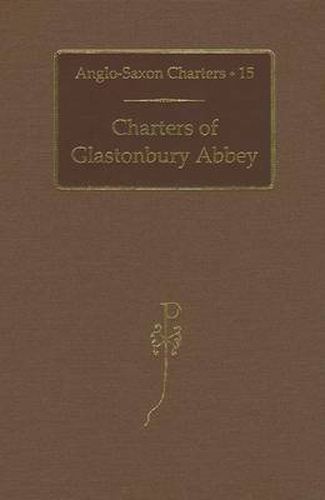 Cover image for Charters of Glastonbury Abbey