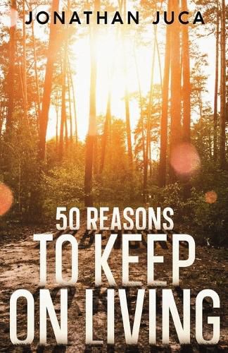 Cover image for 50 Reasons to Keep on Living