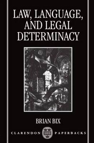 Cover image for Law, Language, and Legal Determinacy