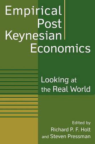 Cover image for Empirical Post Keynesian Economics: Looking at the Real World