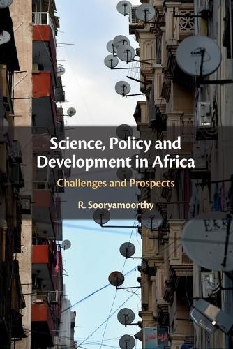 Cover image for Science, Policy and Development in Africa: Challenges and Prospects
