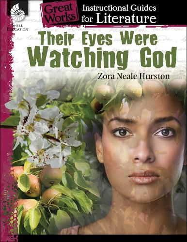 Cover image for Their Eyes Were Watching God: An Instructional Guide for Literature: An Instructional Guide for Literature