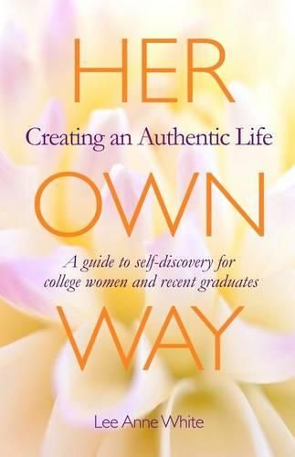 Cover image for Her Own Way: Creating an Authentic Life