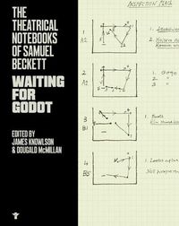 Cover image for The Theatrical Notebooks of Samuel Beckett: Waiting for Godot