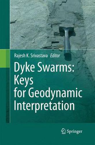 Cover image for Dyke Swarms:  Keys for Geodynamic Interpretation