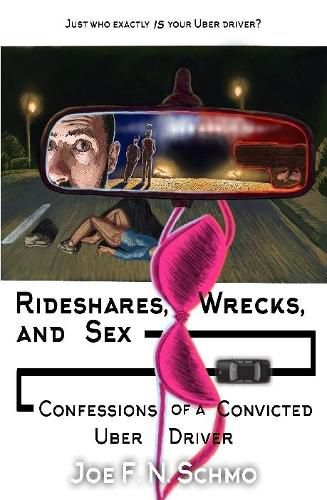 Cover image for Ridehares, Wrecks, and Sex