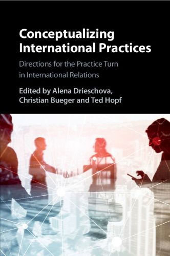 Cover image for Conceptualizing International Practices