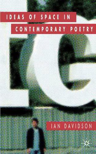 Cover image for Ideas of Space in Contemporary Poetry