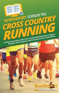 Cover image for HowExpert Guide to Cross Country Running