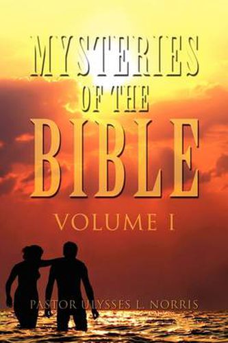Cover image for Mysteries of the Bible Volume I
