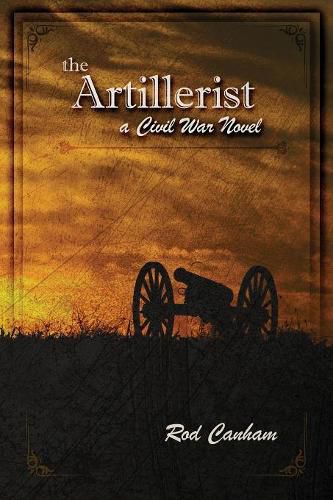 Cover image for The Artillerist: a Civil War novel