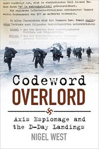 Cover image for Codeword Overlord: Axis Espionage and the D-Day Landings