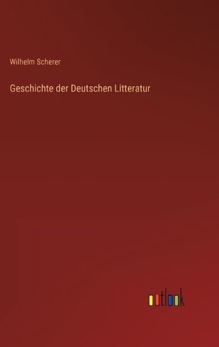 Cover image for Geschichte der Deutschen Litteratur
