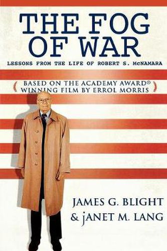 Cover image for The Fog of War: Lessons from the Life of Robert S. McNamara