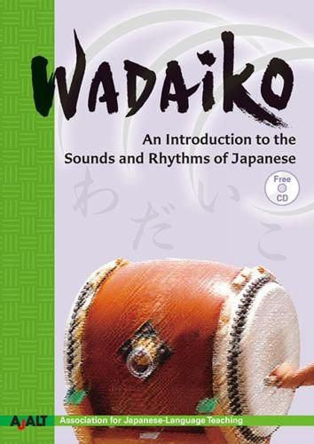 Cover image for Wadaiko: An Introduction to the Sounds and Rhythms of Japanese