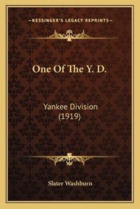 Cover image for One of the Y. D.: Yankee Division (1919)