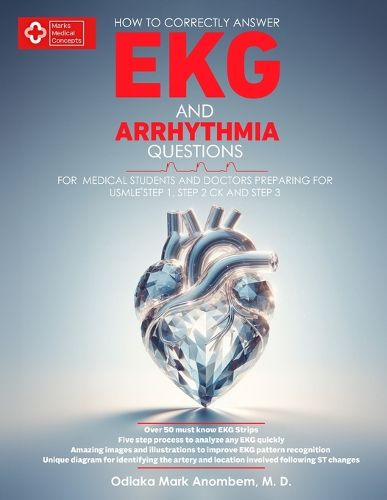 Cover image for How to Correctly Answer EKG and Arrhythmia Questions