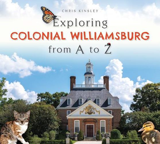 Cover image for Exploring Colonial Williamsburg from A to Z
