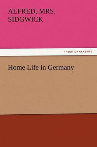 Cover image for Home Life in Germany