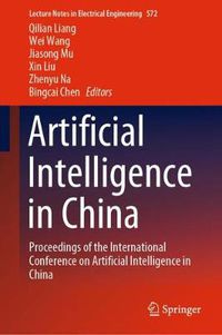 Cover image for Artificial Intelligence in China: Proceedings of the International Conference on Artificial Intelligence in China