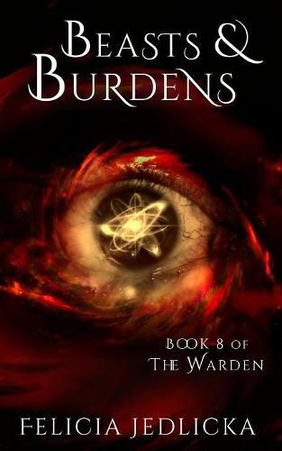 Cover image for Beasts and Burdens (Book 8 of The Warden)