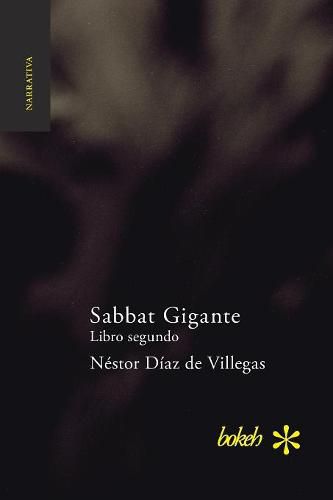 Cover image for Sabbat Gigante. Libro segundo: Saigon