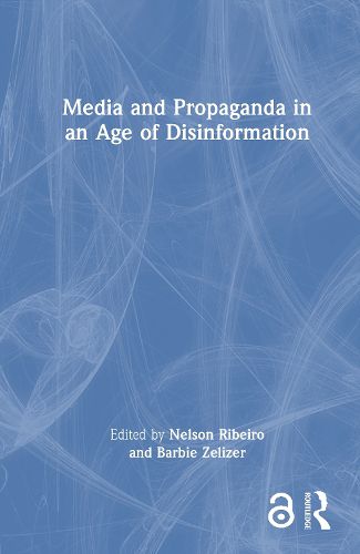 Cover image for Media and Propaganda in an Age of Disinformation