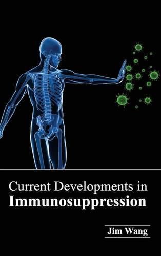 Cover image for Current Developments in Immunosuppression