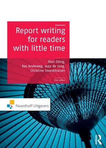 Cover image for Report Writing for Readers with Little Time: for readers with little time