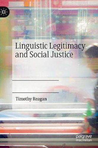 Cover image for Linguistic Legitimacy and Social Justice