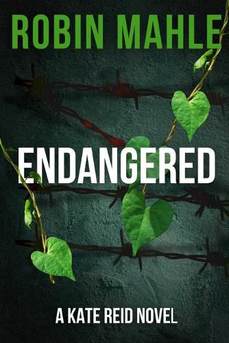 Cover image for Endangered: A Kate Reid Novel