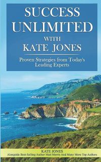 Cover image for Success Unlimited with Kate Jones