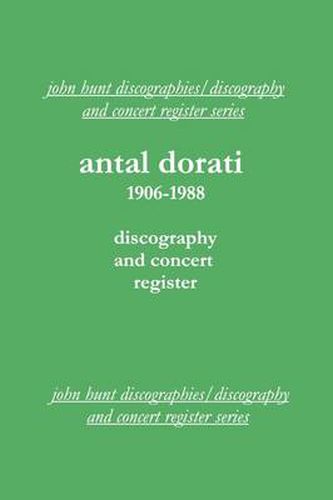 Antal Dorati 1906-1988: Discography and Concert Register