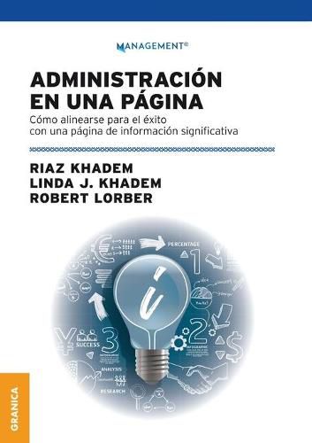 Cover image for Administracion En Una Pagina: Como alinearse para el exito con una pagina de informacion significativa