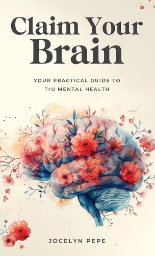 Cover image for Claim Your Brain