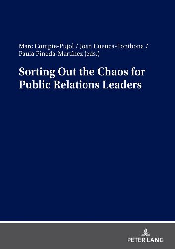 Cover image for Sorting Out the Chaos for Public Relations Leaders