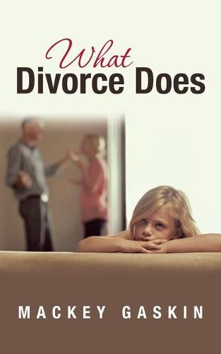 Cover image for What Divorce Does