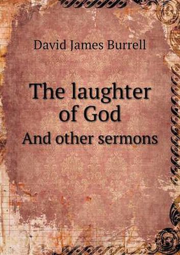 Cover image for The laughter of God And other sermons