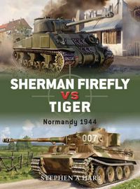 Cover image for Sherman Firefly vs Tiger: Normandy 1944