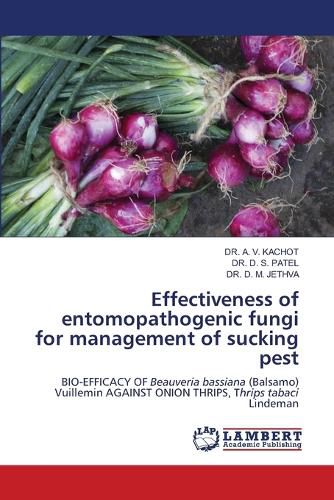 Effectiveness of entomopathogenic fungi for management of sucking pest