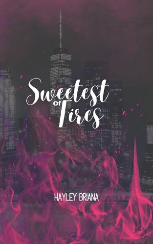 Cover image for Sweetest of Fires